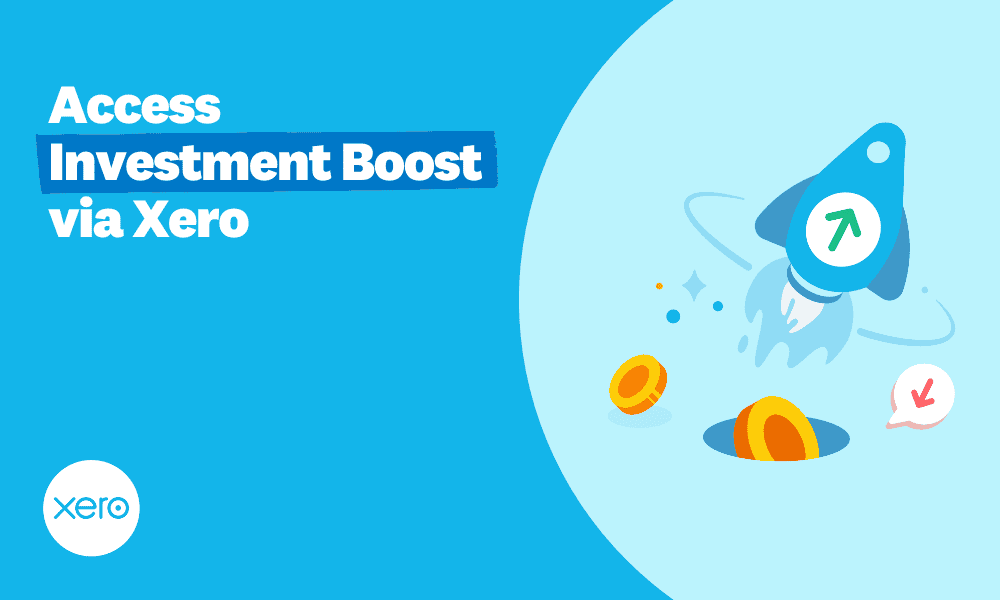 Access the new Investment Boost via Xero