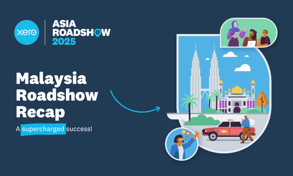Supercharged in Malaysia: Xero Asia Roadshow wraps up in Kuala Lumpur