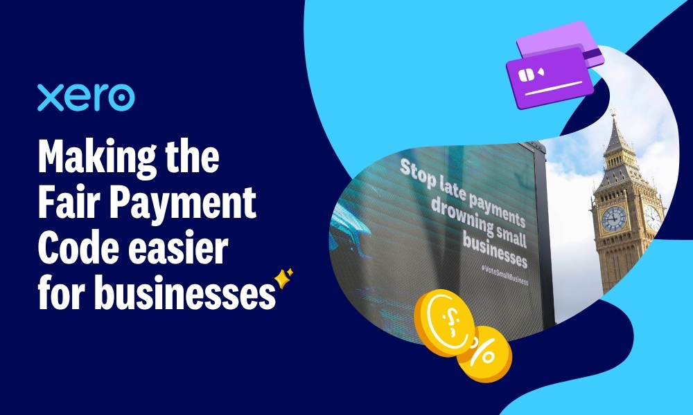 You asked, we listened: making the Fair Payment Code easier for every business